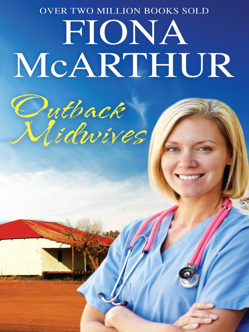 Title details for Outback Midwives--3 Book Box Set by Fiona McArthur - Wait list